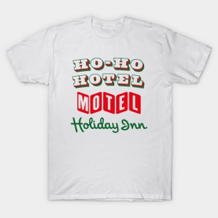 Christmas Wrappers Delight. HO-HO HOTEL MOTEL HOLDAY INN T-Shirt